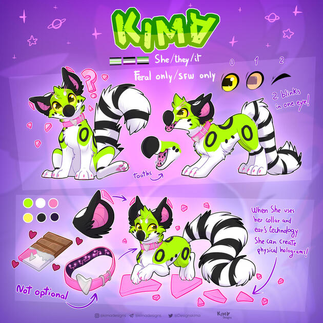 Meet the Mascot! (not my fursona) This is Kima! She's the one drawing every cute stuff you see here! Kima arrived on Earth in a tiny asteroid. She uses her collar to make physical holograms. You can hear her theme below — song by [Darelt](htt